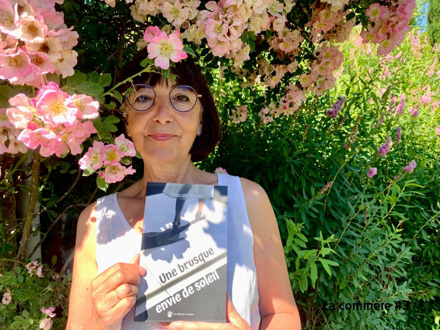 Une brusque envie de soleil - roman de Pascale Maret - Editions d'Avallon