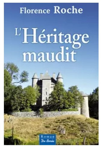 L'héritage maudit (livre poche) - Florence Roche