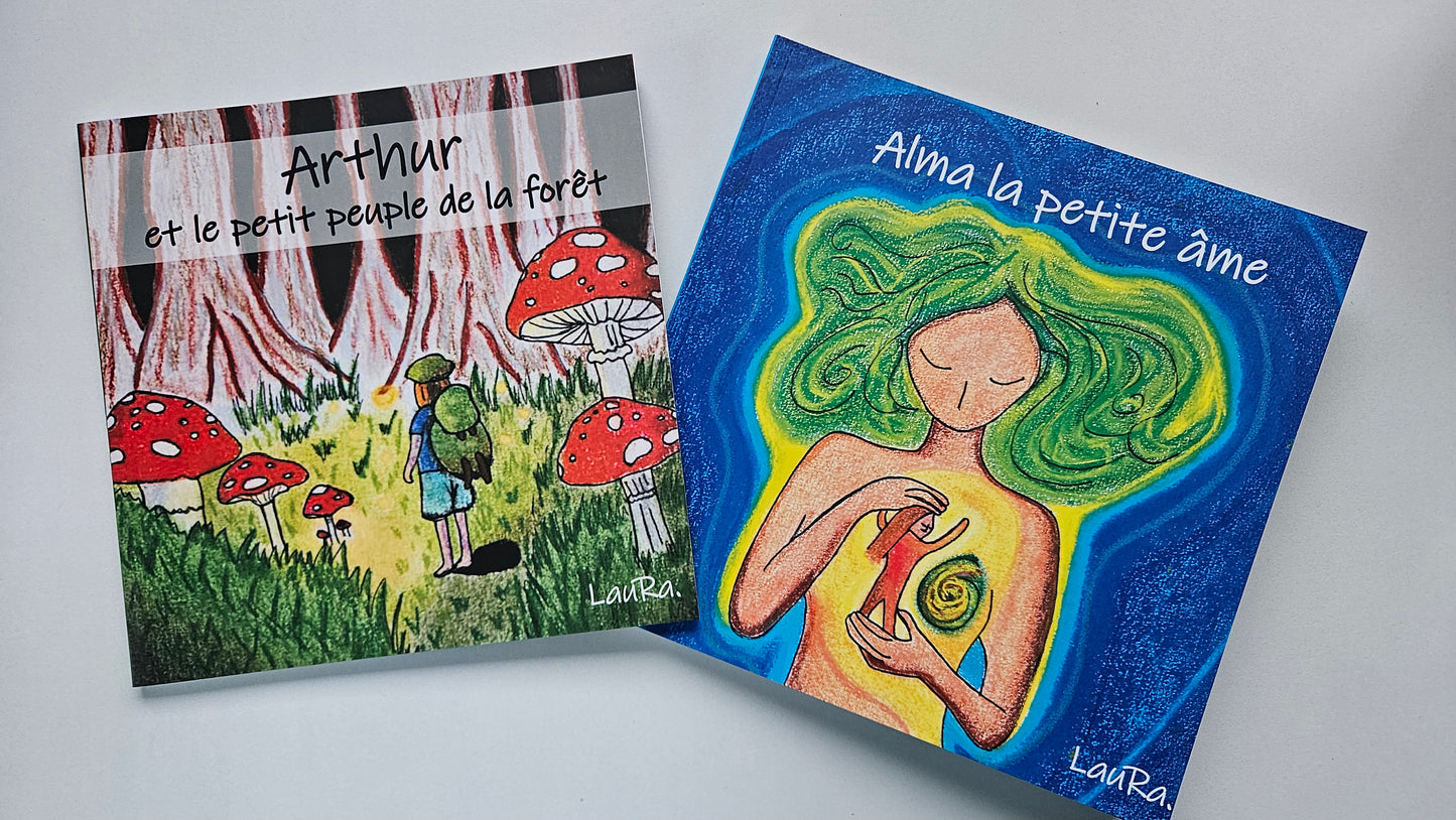 Alma la petite âme - Arthur et le petit peuple de la forêt -   livres jeunesse et contes philosophiques par l’auteure-illustratrice LauRa.  A lire à l'enfant dès 5 ans et à lire seul-e à partir de 7 ans.