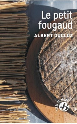 Le petit fougaud (livre poche) - Albert Ducloz