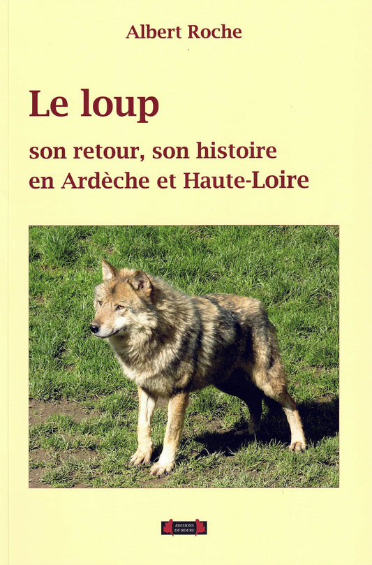 Le Loup - Albert Roche