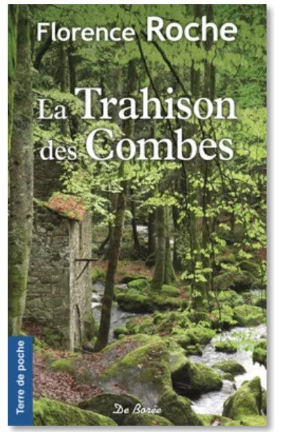 La trahison des Combes (livre poche) - Florence Roche